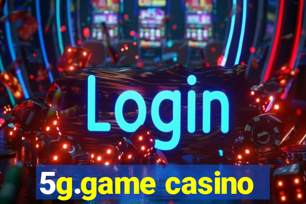 5g.game casino